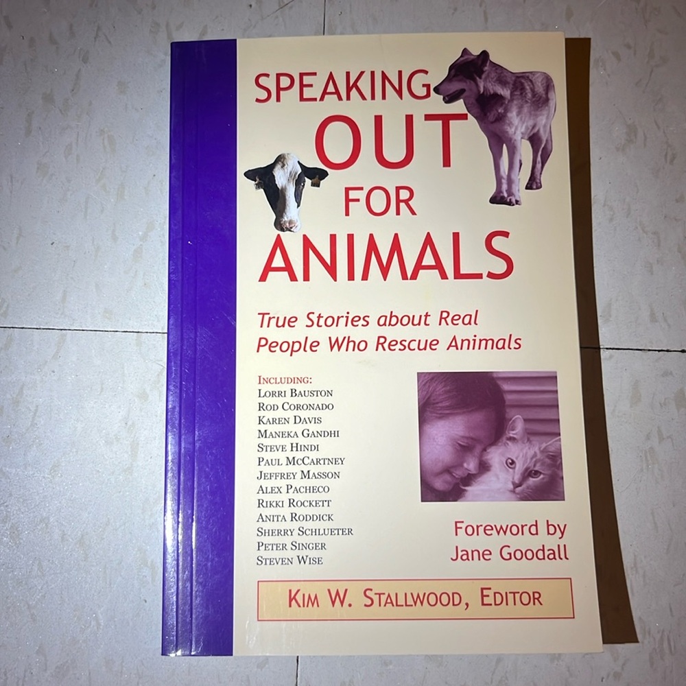 speaking out for animals by Kim W.StallWood